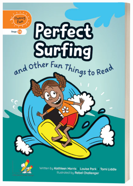 Fluency Fun: Perfect Surfing and Other Fun Things to Read (Stage 7 Unit 5 - Year 2)