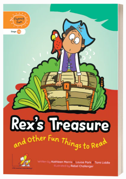 Fluency Fun: Rex's Treasure and Other Fun Things to Read (Stage 7 Unit 5 - Year 2)